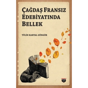 Çağdaş Fransız Edebiyatında Bellek