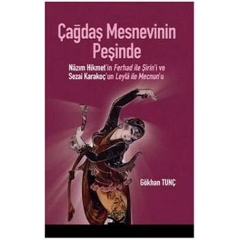 Çağdaş Mesnevinin Peşinde