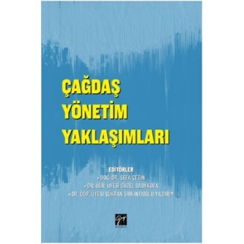 Çağdaş Yönetim Yaklaşımları
