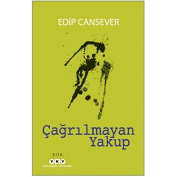 Çağrılmayan Yakup