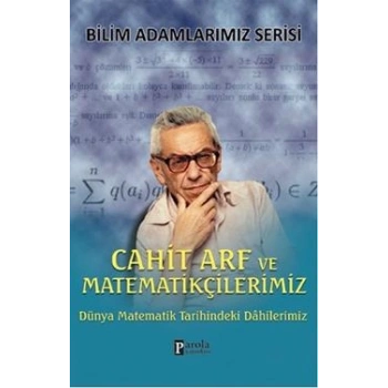 Cahit Arf ve Matematikçilerimiz