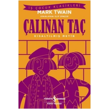 Çalınan Taç (Kısaltılmış Metin)