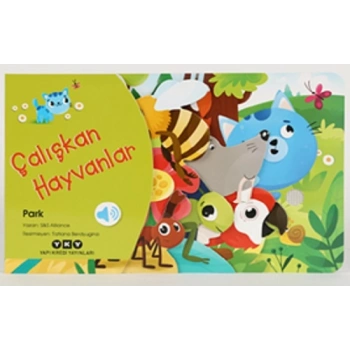 Çalışkan Hayvanlar – Park (Ciltli)