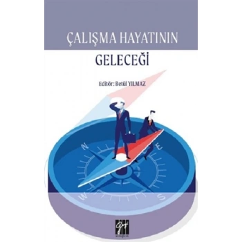 Çalışma Hayatının Geleceği