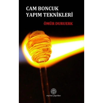 Cam Boncuk Yapım Teknikleri