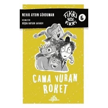 Cama Vuran Roket - Fikri Bol Fikri 6