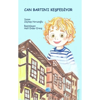 Can Bartın’ı Keşfediyor