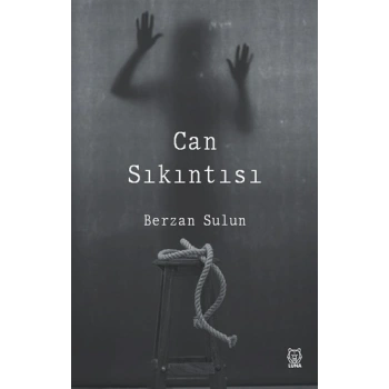 Can Sıkıntısı