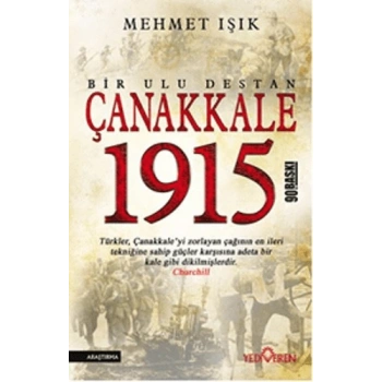 Çanakkale 1915 Bir Ulu Destan