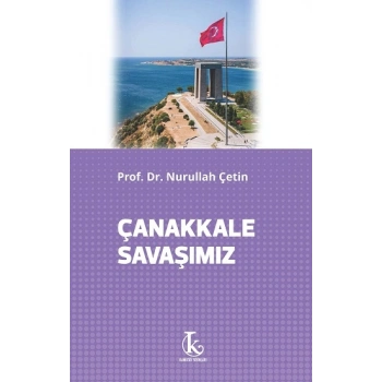 Çanakkale Savaşımız