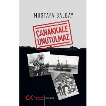 Çanakkale Unutulmaz