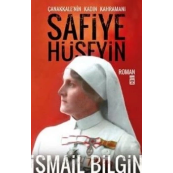 Çanakkale’nin Kadın Kahramanı Safiye Hüseyin