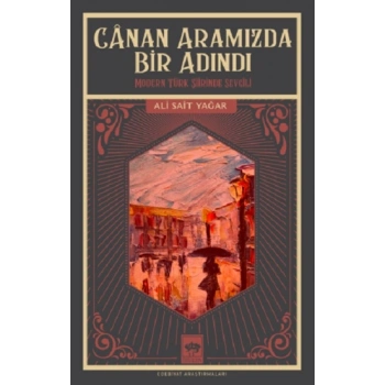 Canan Aramızda Bir Adındı
