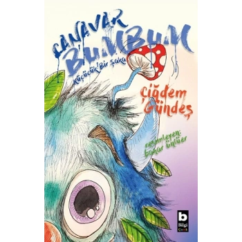 Canavar Bumbum-Küçücük Bir Şaka