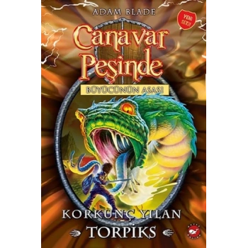 Canavar Peşinde 54 - Korkunç Yılan Torpiks