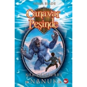 Canavar Peşinde Serisi 05 - Kar Canavarı Nanuk (Beast Quest Nanook The Snow Monster)