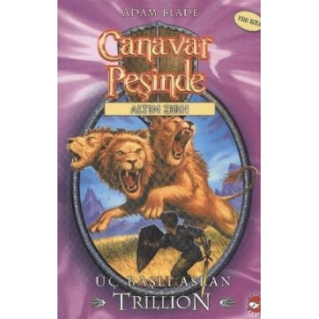 Canavar Peşinde Serisi 12 - Altın Zırh (Üç Başlı Aslan Trillion)