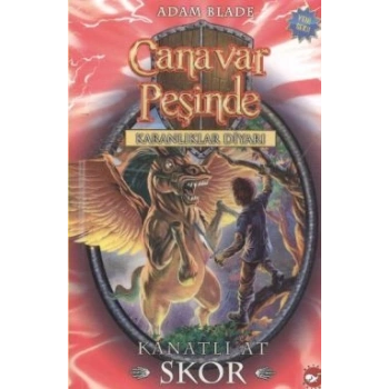 Canavar Peşinde Serisi 14 - Karanlıklar Diyarı (Kanatlı At Skor)