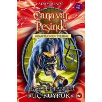 Canavar Peşinde Serisi 24 - Avantianın Tılsımı (Hayalet Panter Üç Kuyruk)