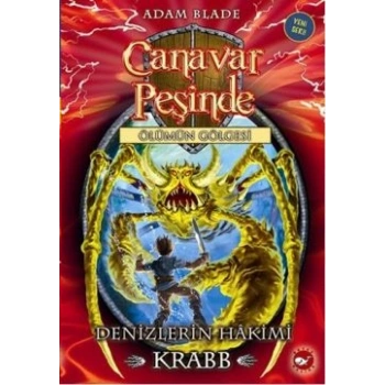 Canavar Peşinde Serisi 25 - Ölümün Gölgesi (Denizlerin Hakimi Krabb)