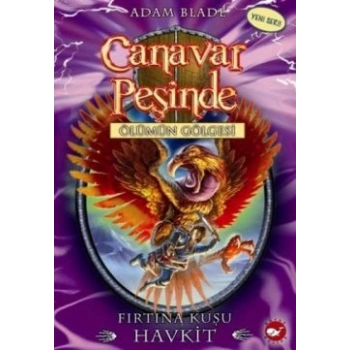 Canavar Peşinde Serisi 26 - Ölümün Gölgesi (Fırtına Kuşu Havkit)
