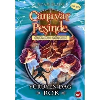 Canavar Peşinde Serisi 27 - Ölümün Gölgesi (Yürüyen Dağ Rok)