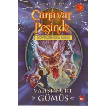 Canavar Peşinde Serisi 52 - Vahşi Kurt Gümüş