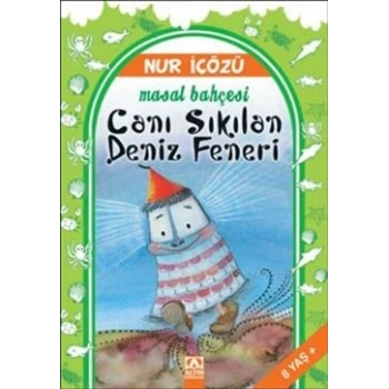 Canı Sıkılan Deniz Feneri