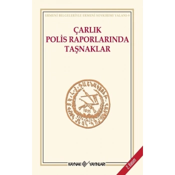 Çarlık Polis Raporlarında Taşnaklar
