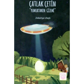 Çatlak Çetin - Yumurtanın Gizemi