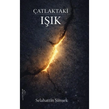 Çatlaktaki Işık