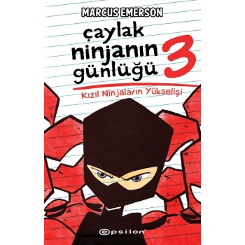 Çaylak Ninjanın Günlüğü III-Kızıl Ninjaların Yükselişi