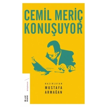 Cemil Meriç Konuşuyor