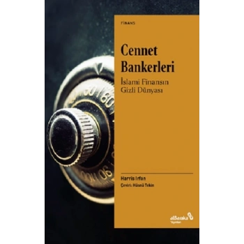 Cennet Bankerleri: İslami Finansın Gizli Dünyası
