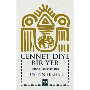 Cennet Diye Bir Yer