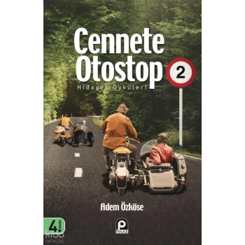 Cennete Otostop 2 ;Hidayet Öyküleri