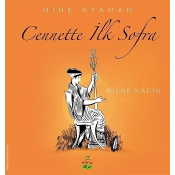 Cennette İlk Sofra - Bilge Kadın