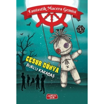 Cesur Dünya;Fantastik Macera Gemisi
