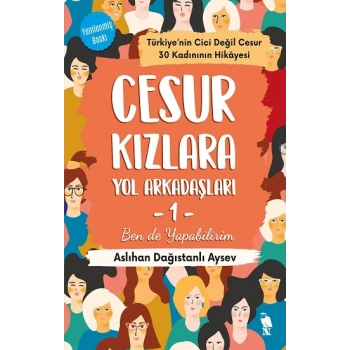 Cesur Kızlara Yol Arkadaşları -1