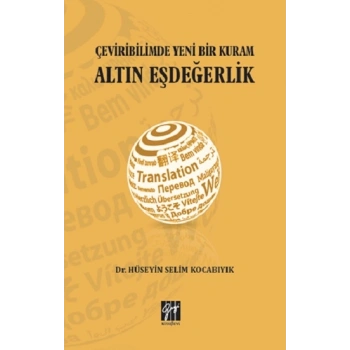Çeviribiliminde Yeni Bir Kuram Altın Eşdeğerlik