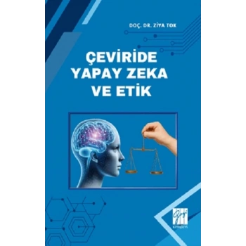 Çeviride Yapay Zeka Ve Etik