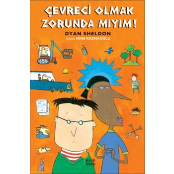 Çevreci Olmak Zorunda Mıyım?