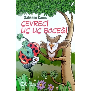 Çevreci Uç Uç Böceği