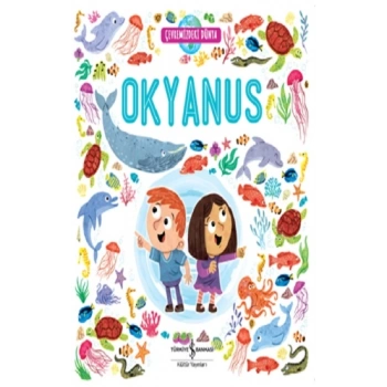 Çevremizdeki Dünya Okyanus
