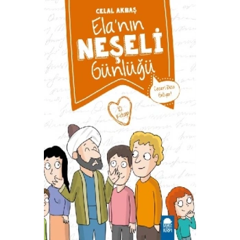 Cezeri Bize Geliyor! – Ela’nın Neşeli Günlüğü