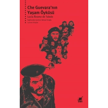 Che Guevara’nın Yaşam Öyküsü