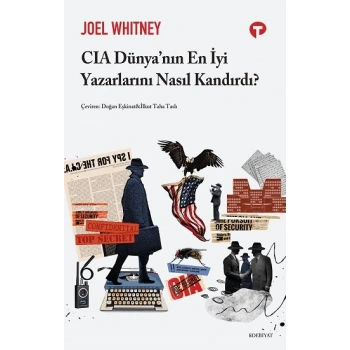 CIA Dünya’nın En İyi Yazarlarını Nasıl Kandırdı?