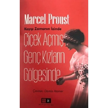 Çiçek Açmış Genç Kızların Gölgesinde