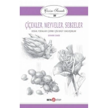 Çiçekler Meyveler Sebzeler - Çizim Sanatı 10