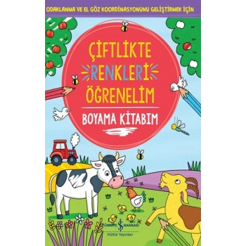 Çiftlikte Renkleri Öğrenelim Boyama Kitabım